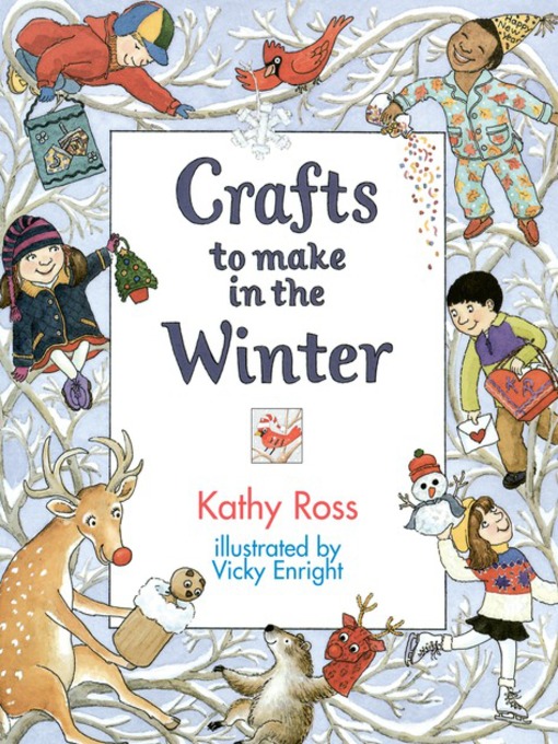 Title details for Crafts to Make in the Winter by Kathy Ross - Available